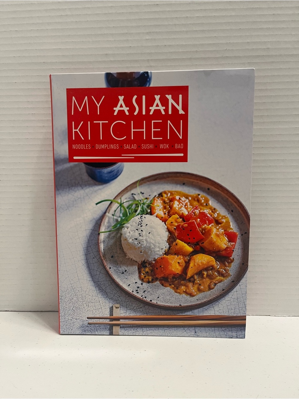 My Asian Kitchen Cookbook